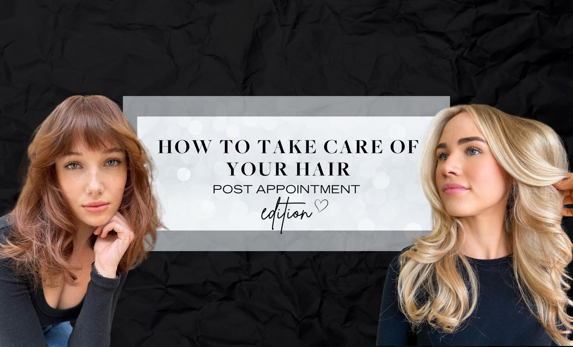 How To Take Care Of Your Hair - Post Appointment Edition 🖤 - Oscar Oscar Salons